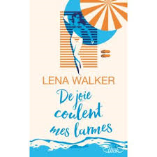 Lena Walker de joie coulent mes larmes